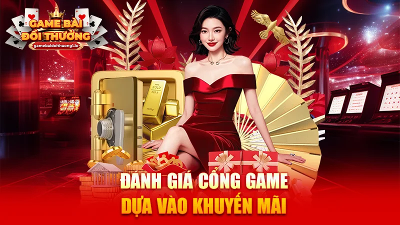 Đánh giá cổng game dựa vào khuyến mãi