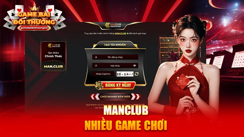 MANCLUB nhiều game chơi